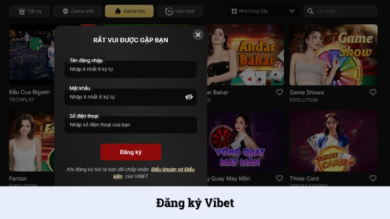 Đăng ký Vibet với 3 bước đơn giản