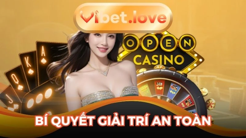 Bí quyết để giải trí trực tuyến an toàn