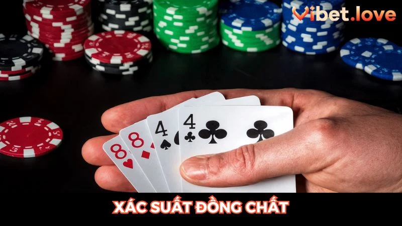 Cách xác suất xuất hiện ra sảnh đồng chất trong game