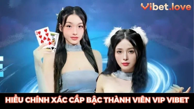 Hiểu chính xác về cấp bậc VIP trong thế giới giải trí