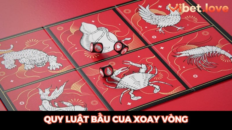 quy luật bầu cua xoay vòng