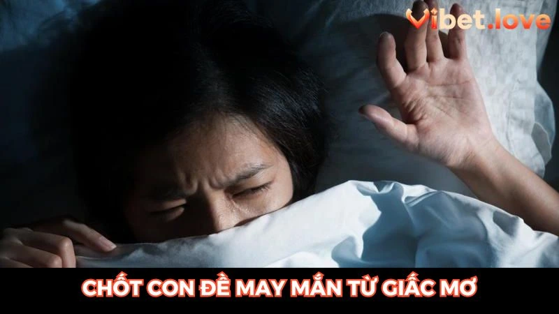 Trả lời cho câu mơ thấy nói chuyện với người đã chết đánh số mấy